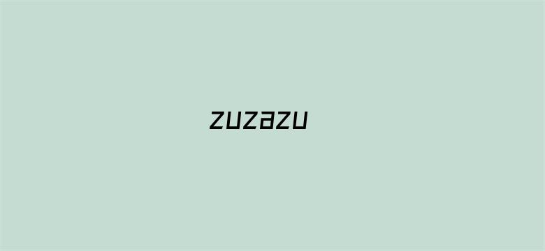 zuzazu